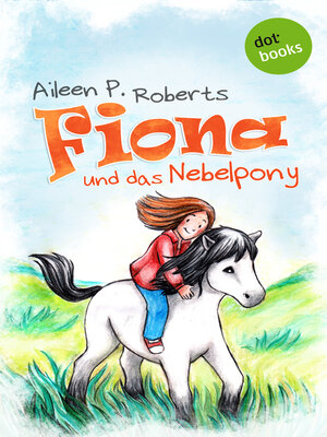 cover image of Fiona und das Nebelpony